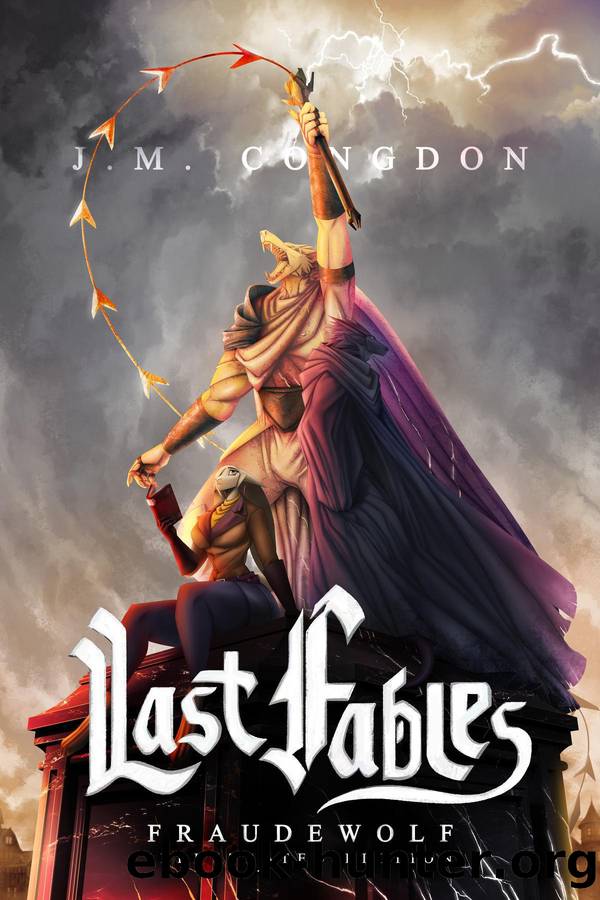Last Fables: Fraudewolf Illustrated Edition Volume 1 by J. M. Congdon