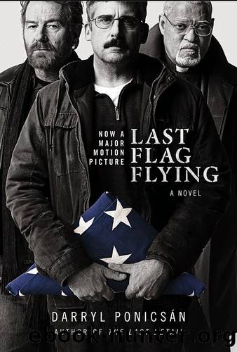 Last Flag Flying by Darryl Ponicsán