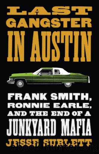 Last Gangster in Austin by Jesse Sublett