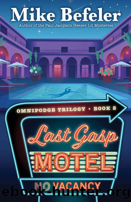 Last Gasp Motel by Mike Befeler