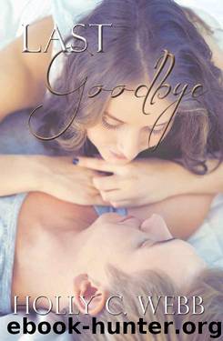 Last Goodbye by Holly C. Webb