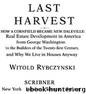 Last Harvest: From Cornfield to New Town by Witold Rybczynski