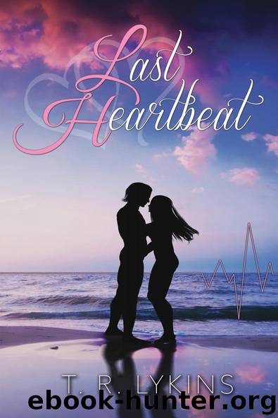 Last Heartbeat by T.R. Lykins