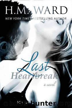 Last Heartbreak by H.M. Ward