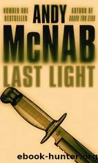 Last Light - 04 by Andy Mcnab