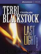 Last Light by Terri Blackstock