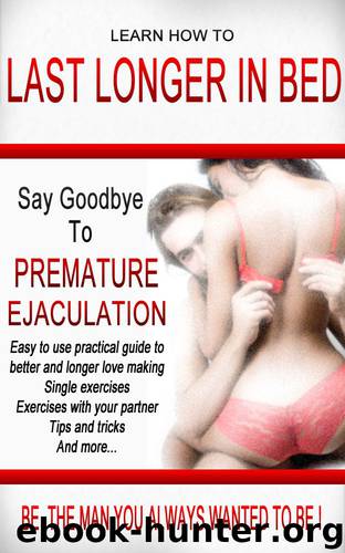 Last Longer In Bed - Say Goodbye to Premature Ejaculation by Dr.Ov