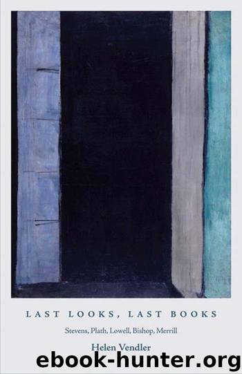 Last Looks, Last Books by Vendler Helen