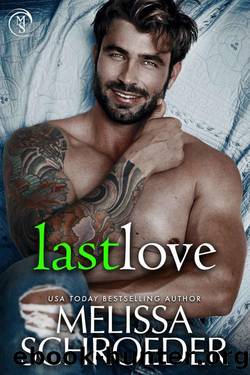 Last Love (Juniper Springs Book 3) by Melissa Schroeder