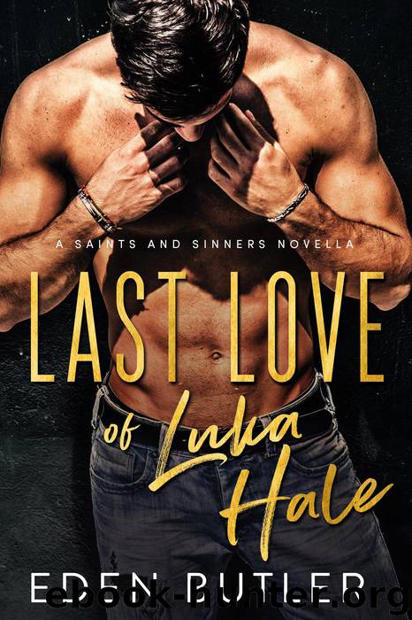 Last Love of Luka Hale by Eden Butler