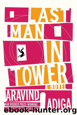 Last Man in Tower by Aravind Adiga