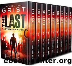 Last Mayor Box Set: The Complete Post Apocalyptic Series - Books 1-9 by Michael John Grist