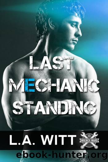 Last Mechanic Standing by L.A. Witt