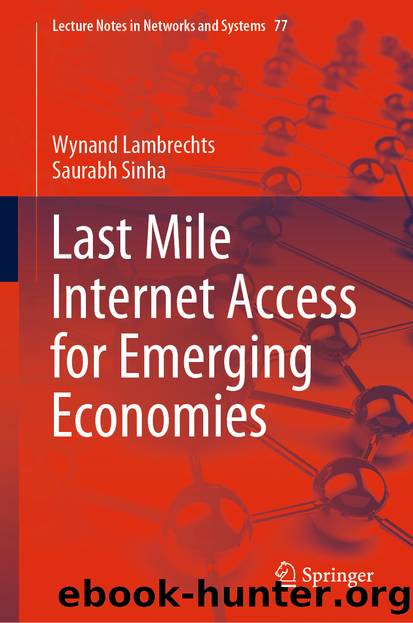 Last Mile Internet Access for Emerging Economies by Wynand Lambrechts & Saurabh Sinha