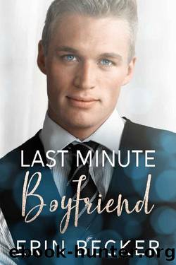 Last Minute Boyfriend by Erin Becker