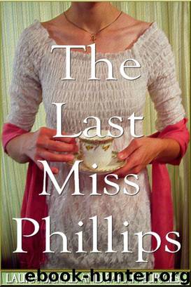 Last Miss Phillips by Briggs Laura