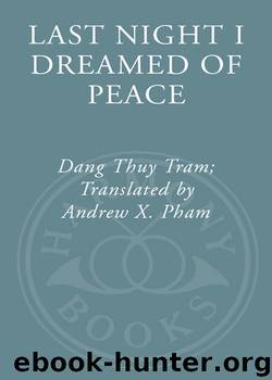 Last Night I Dreamed of Peace by Dang Thuy Tram