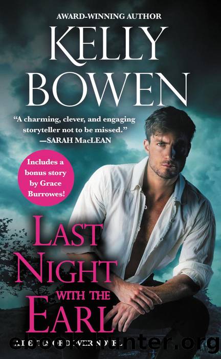 Last Night With the Earl_Includes a bonus novella by Kelly Bowen