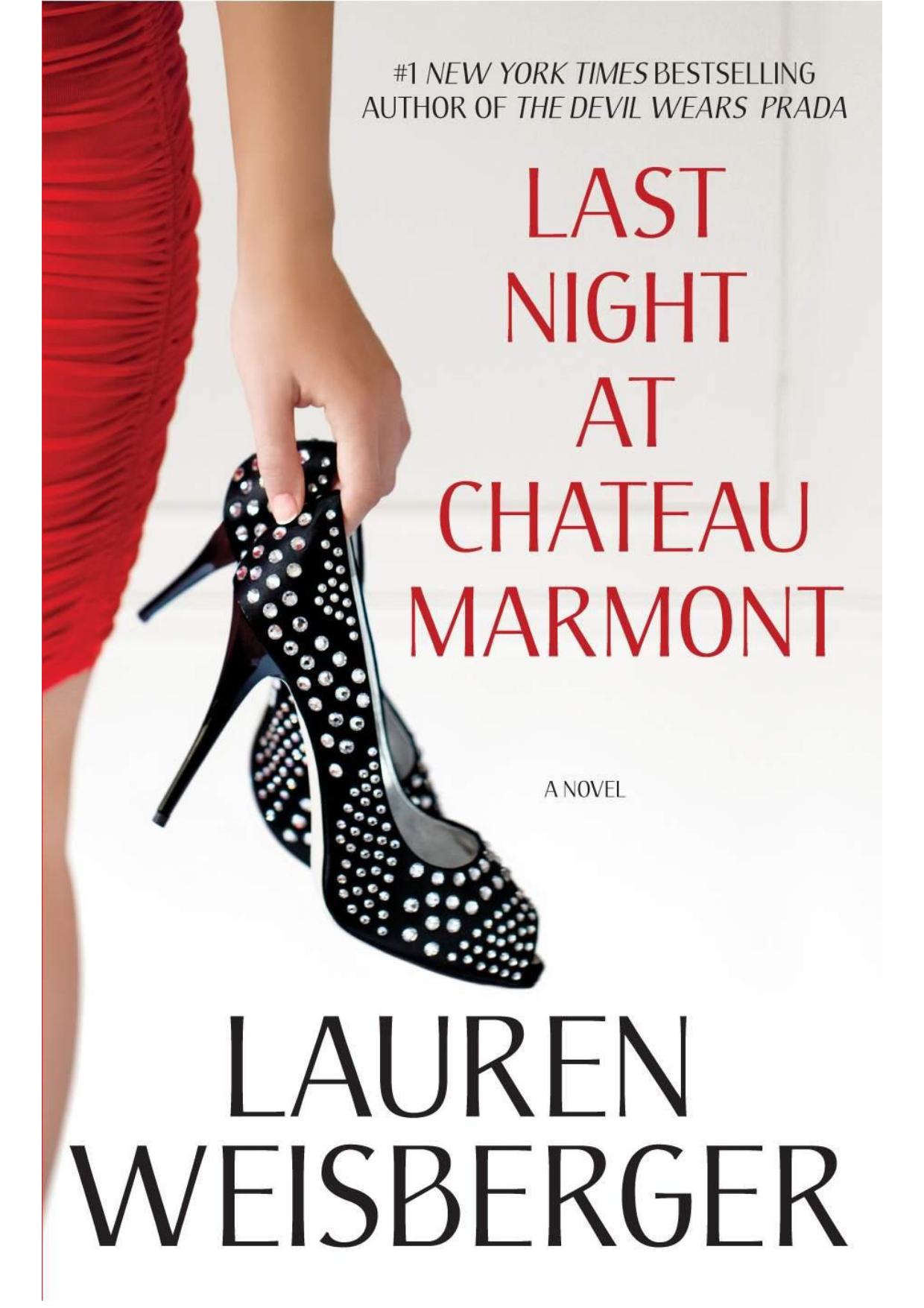 Last Night at Chateau Marmont by Lauren Weisberger