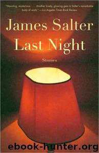 Last Night by James Salter