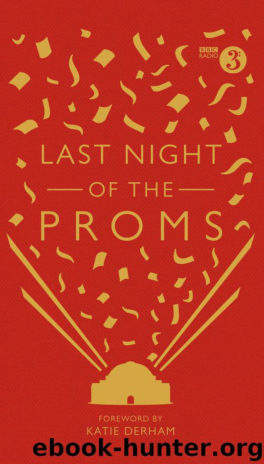 Last Night of the Proms by Katie Derham