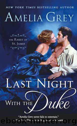 Last Night with the Duke by Amelia Grey