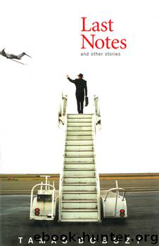 Last Notes by Tamas Dobozy