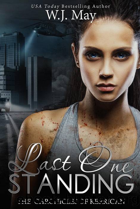 Last One Standing (The Chronicles of Kerrigan, #11) by W.J. May