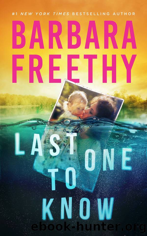 Last One to Know by Barbara Freethy