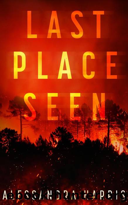 Last Place Seen by Alessandra Harris