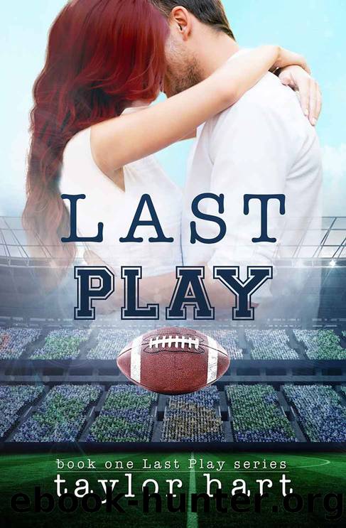 Last Play (The Last Play Romance Series Book 1) by Taylor Hart