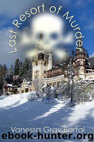 Last Resort of Murder (A Lacy Steele Mystery Book 9) by Vanessa Gray Bartal