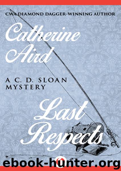 Last Respects by Catherine Aird