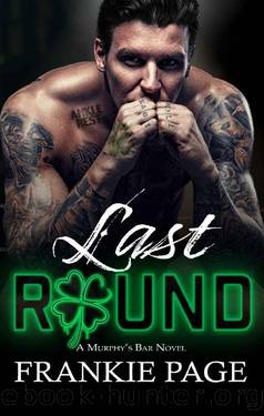 Last Round: A brothers best friend age gap romance (Fighting for Love Book 1) by Frankie Page