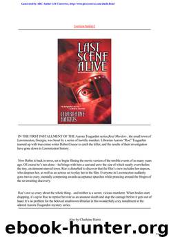 Last Scene Alive - [Aurora Teagarden 07] by Charlaine Harris