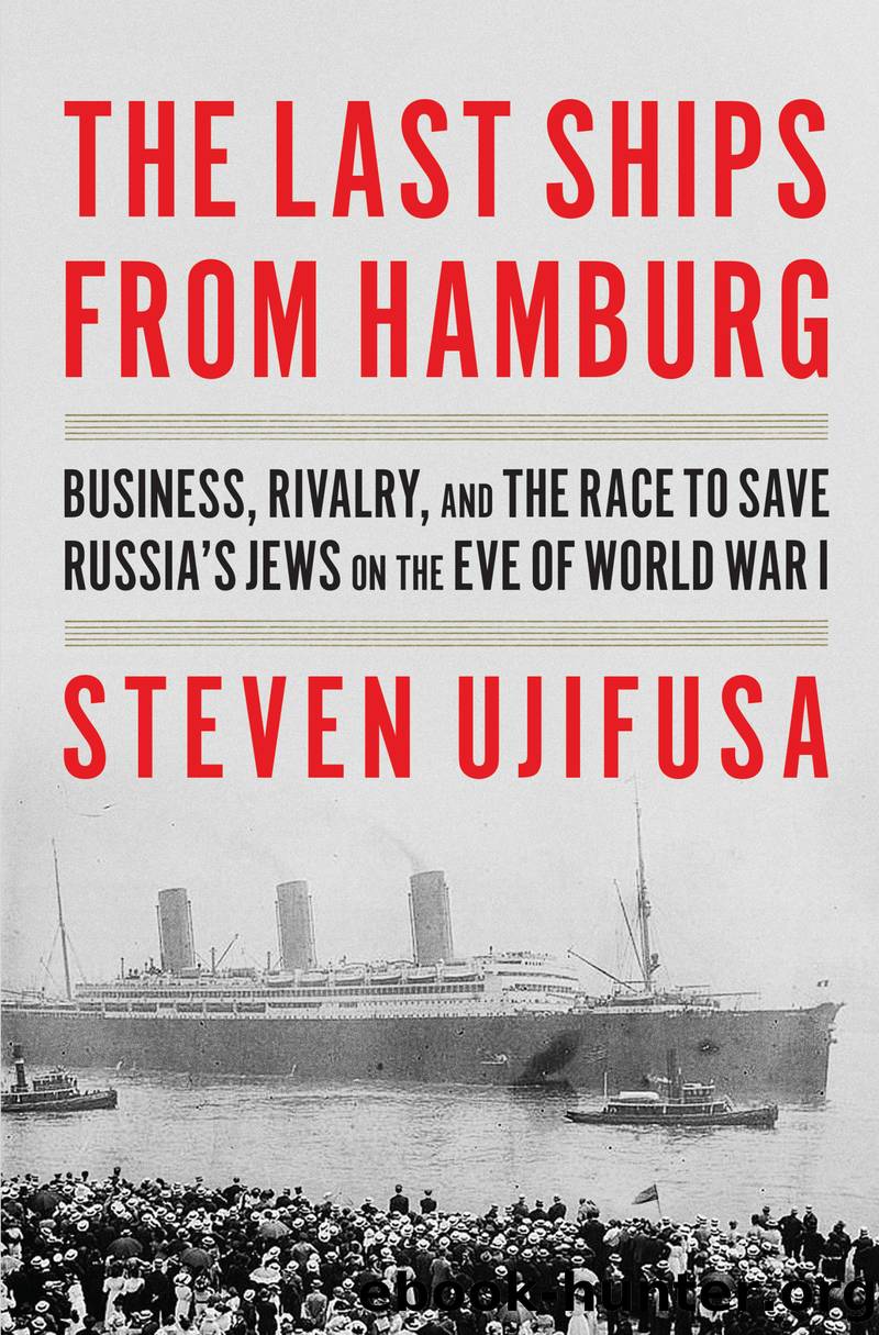 Last Ships from Hamburg The by Steven Ujifusa