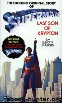 Last Son of Krypton by Elliot S. Maggin