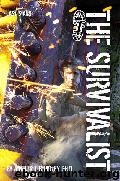Last Stand (The Survivalist Book 7) by Arthur Bradley