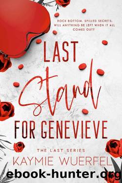 Last Stand for Genevieve (The Last Series Book 2) by Kaymie Wuerfel