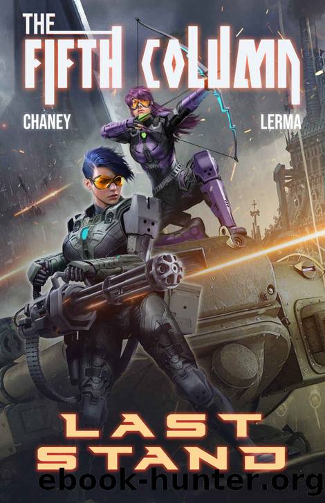 Last Stand: An Intergalactic Scifi Adventure (The Fifth Column Book 5) by J.N. Chaney & Molly Lerma