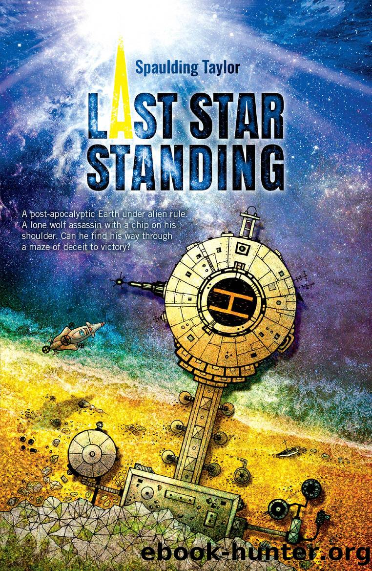 Last Star Standing by Spaulding Taylor