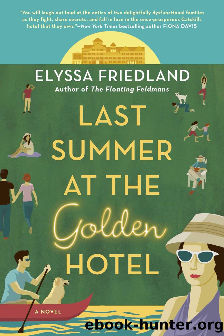 Last Summer at the Golden Hotel by Elyssa Friedland