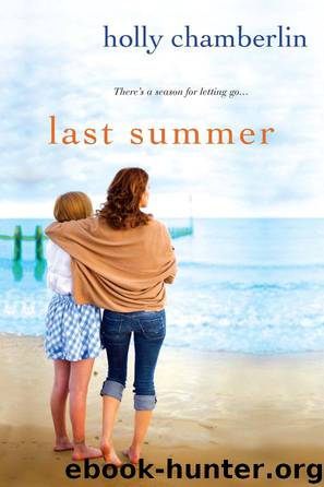 Last Summer by Holly Chamberlin