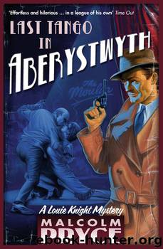 Last Tango in Aberystwyth by Malcolm Pryce