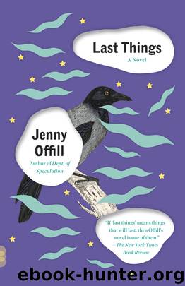 Last Things by Jenny Offill