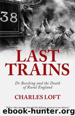 Last Trains by Charles Loft