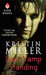 Last Vamp Standing by Miller Kristin