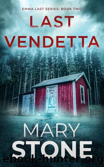 Last Vendetta (Emma Last FBI Mystery Series Book 2) by Mary Stone