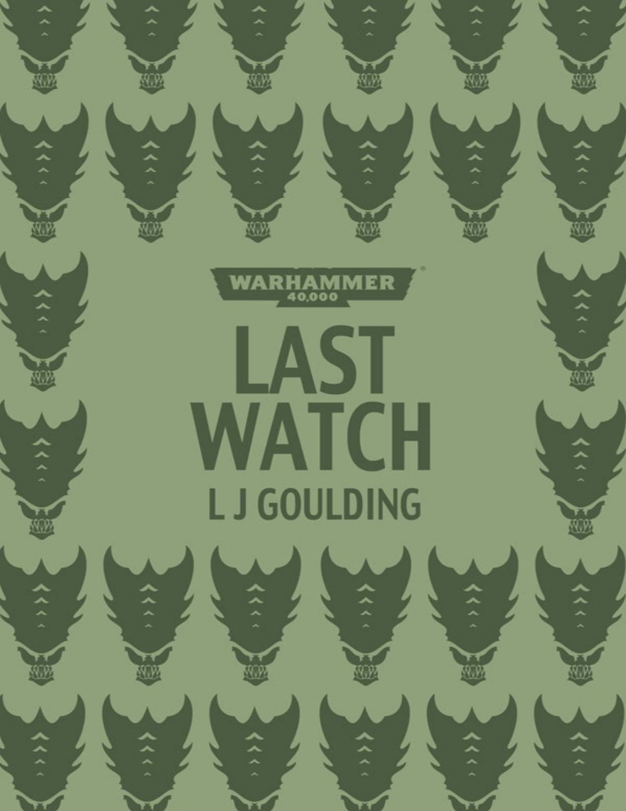 Last Watch by Laurie Goulding