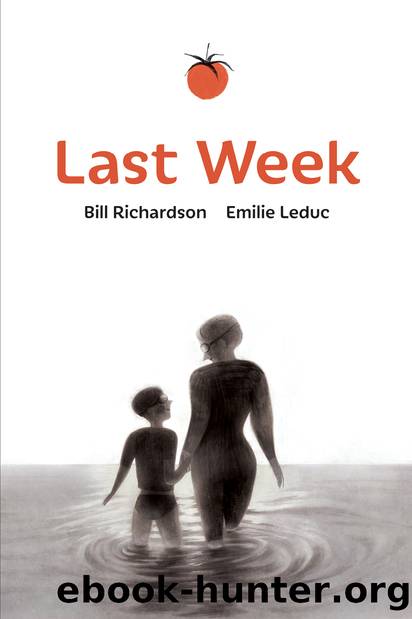 Last Week by Bill Richardson